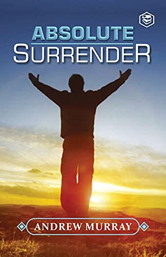 Absolute Surrender - Andrew Murray