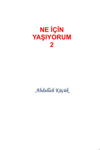 NE İÇİN YAŞIYORUM 2