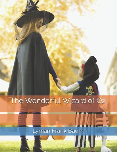 The Wonderful Wizard of Oz