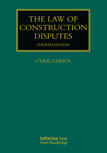 The Law of Construction Disputes
