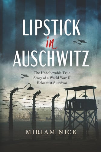 Lipstick in Auschwitz