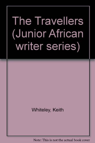 Cover of The Travellers (Junior African Writers)