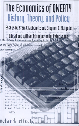 The Economics of QWERTY History, Theory, and Policy