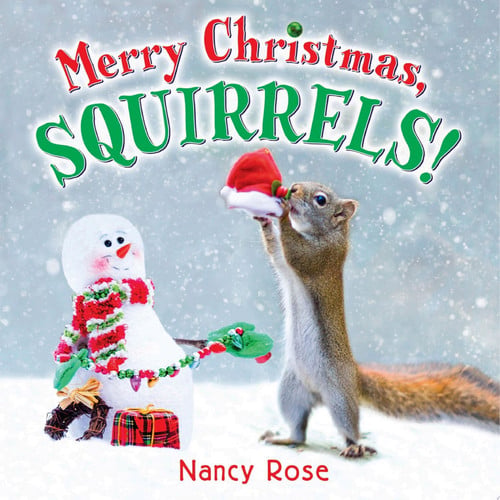Cover of Merry Christmas, Squirrels!