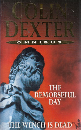 The Remorseful Day & The Wench is Dead