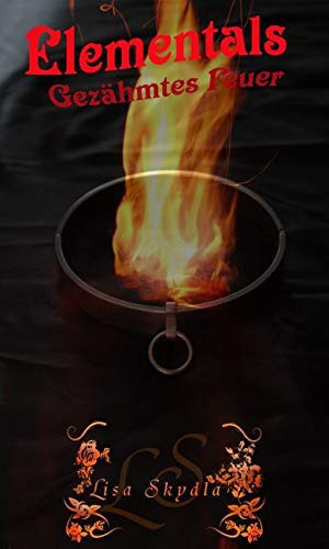 Hörbuch - Elementals - Gezähmtes Feuer