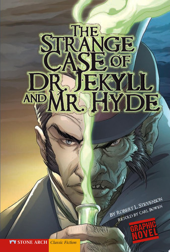 The Strange Case of Dr. Jekyll and Mr. Hyde (Graphic Revolve: Common Core Editions)