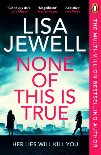 None of This Is True A Novel