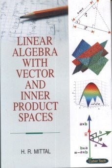 Linear Algebra with Vector and Inner Product Spaces