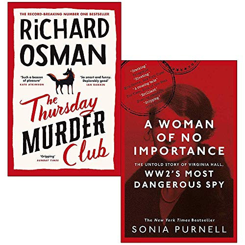 The Thursday Murder Club By Richard Osman & A Woman of No Importance By Sonia Purnell 2 Books Collection Set