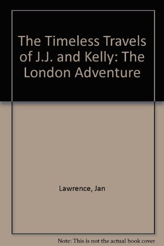 Cover of The Timeless Travels of J.J. and Kelly