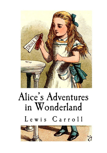 Alice's Adventures in Wonderland (Alice in Wonderland)