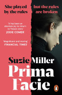 Prima Facie Based on the award-winning play starring Jodie Comer