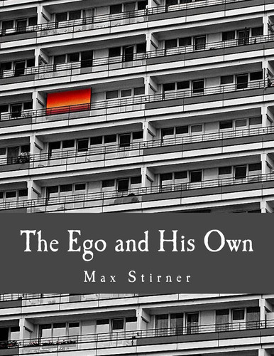 The Ego and His Own