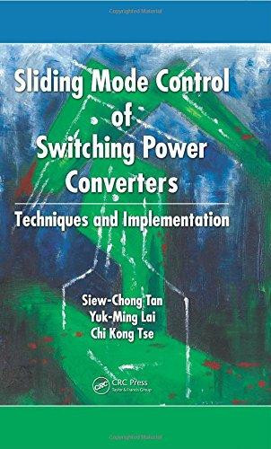 Sliding Mode Control of Switching Power Converters Techniques and Implementation