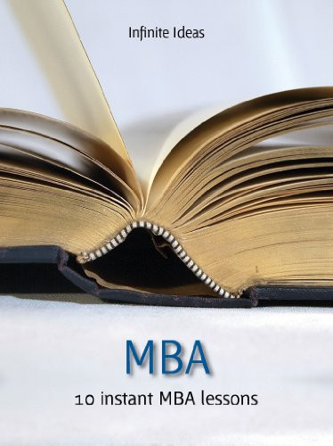 MBA: 10 instant MBA lessons