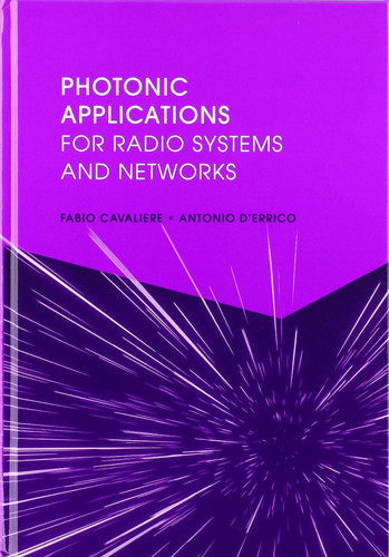 Photonic Applications for Radio Systems and Networks