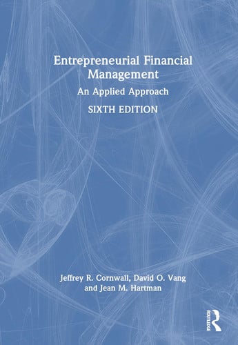 Entrepreneurial Financial Management An Applied Approach
