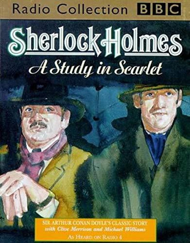 A Study in Scarlet Starring Clive Merrison & Michael Williams