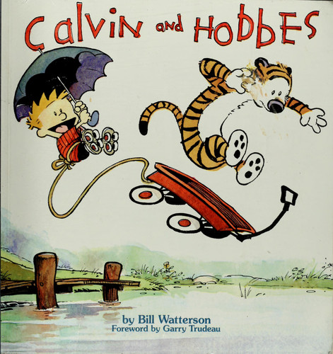 Calvin and Hobbes - Bill Watterson