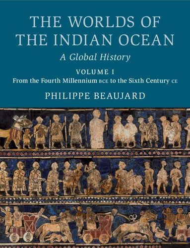 The Worlds of the Indian Ocean A Global History