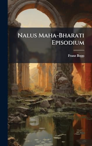Nalus Maha-Bharati Episodium - Franz Bopp