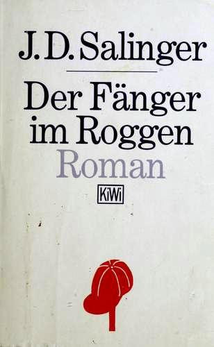 Der Fänger im Roggen: Roman
