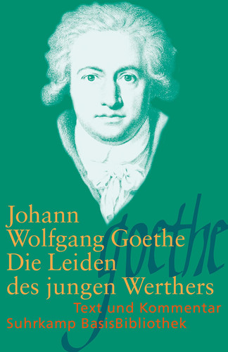 Suhrkamp BasisBibliothek (SBB), Nr.5, Die Leiden des jungen Werthers (German Edition)