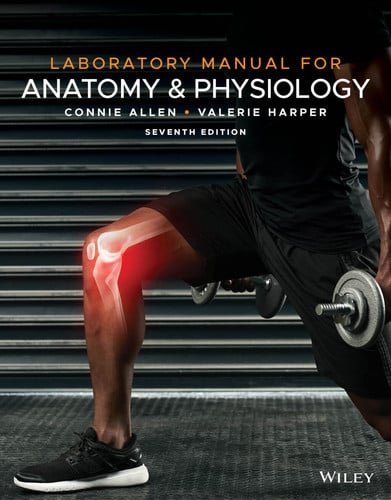 Laboratory Manual for Anatomy and Physiology