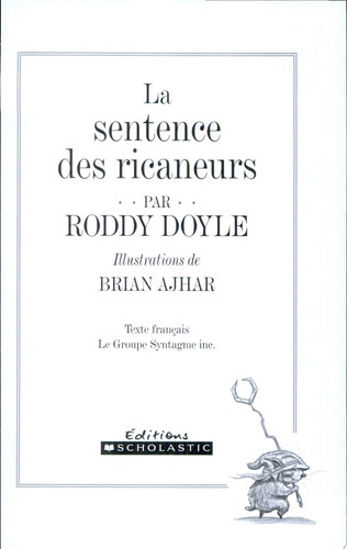 La sentence des ricaneurs
