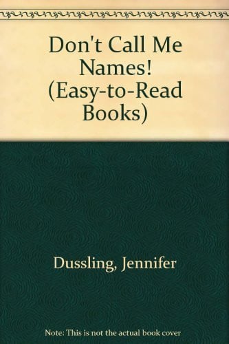 Cover of Don't call me names!