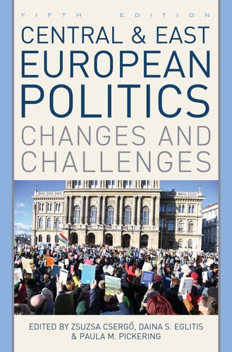Central and East European Politics Changes and Challenges