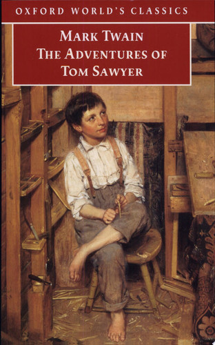 The Adventures of Tom Sawyer (Oxford World's Classics)