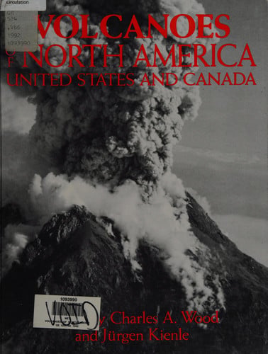 Volcanoes of North America United States and Canada