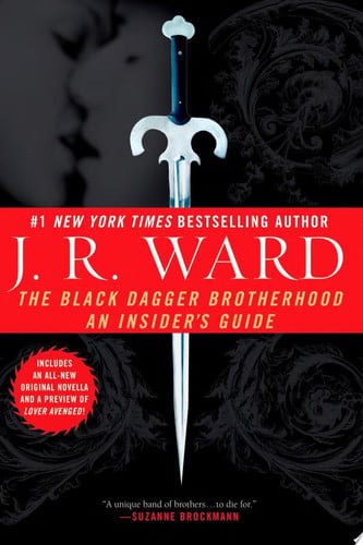 The Black Dagger Brotherhood An Insider's Guide