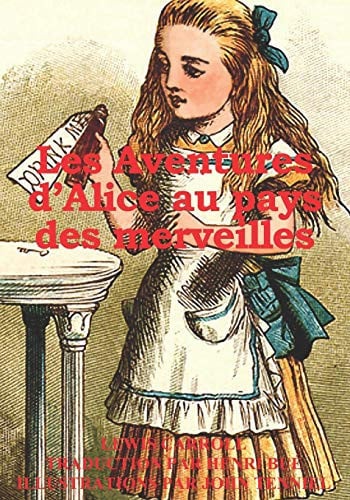Les Aventures d'Alice au pays des merveilles (illustré) (French Edition)