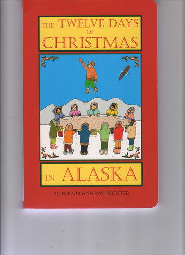 Cover of The Twelve Days of Christmas in Alaska