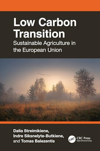 Low Carbon Transition Sustainable Agriculture in the European Union