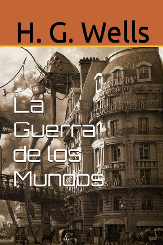 La Guerra de Los Mundos