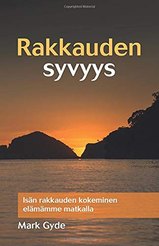 Rakkauden syvyys (Finnish Edition) - Mr Mark Gyde