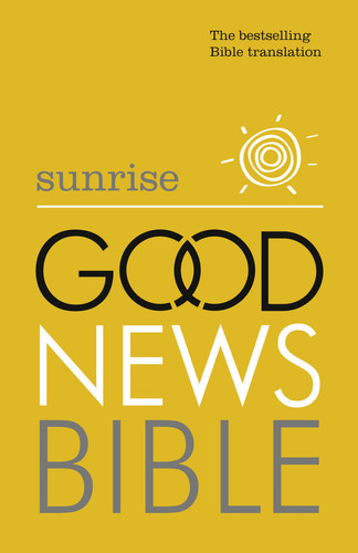 Sunrise Good News Bible