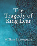 Tragedy of King Lear