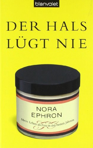 Der Hals lügt nie mein Leben als Frau in den besten Jahren