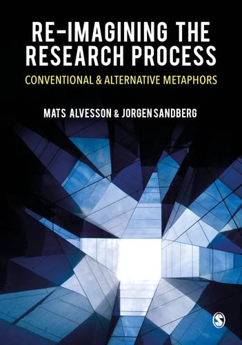Re-imagining the Research Process Conventional and Alternative Metaphors