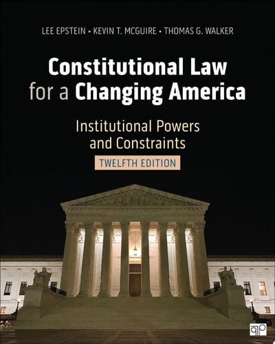 Constitutional Law for a Changing America Institutional Powers and Constraints