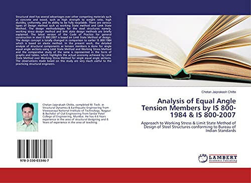 Analysis of Equal Angle Tension Members by IS 800-1984 & IS 800-2007 Approach to Working Stress & Limit State Method of Design of Steel Structures Conforming to Bureau of Indian Standards