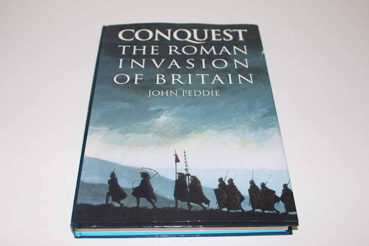 Conquest The Roman Invasion of Britain