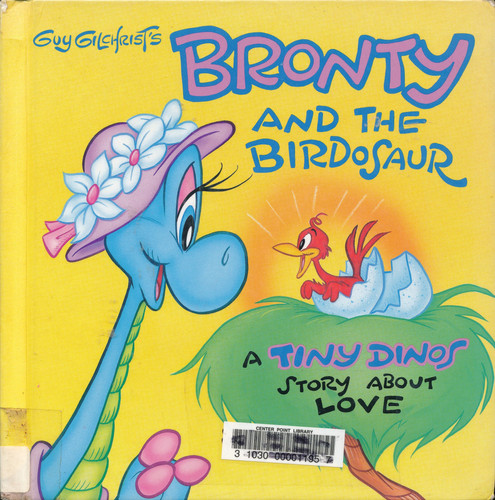 Cover of Guy Gilchrist's Bronty and the Birdosaur