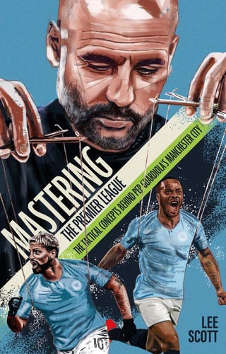 Mastering the Premier League The Tactical Concepts Behind Pep Guardiola's Manchester City