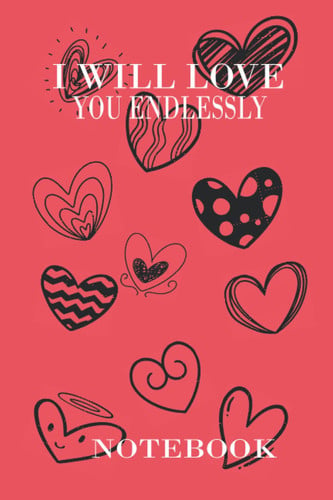 my love for you nootebook love existe: great gift to your girlfriend or your wife to show her how you care about her even if you not with her with 2 ... and interest is the best way to show love)